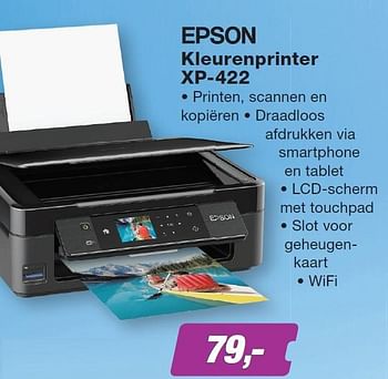 Aanbiedingen Epson kleurenprinter xp-422 - Epson - Geldig van 08/06/2015 tot 21/06/2015 bij ElectronicPartner