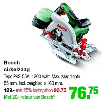 Aanbiedingen Bosch cirkelzaag pks-55a - Bosch - Geldig van 15/06/2015 tot 21/06/2015 bij Praxis