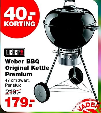 Aanbiedingen Weber bbq original kettle premium - Weber - Geldig van 15/06/2015 tot 21/06/2015 bij Praxis