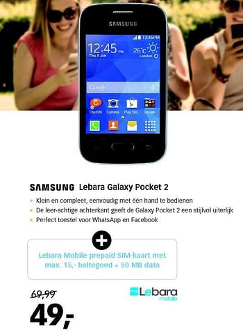 Aanbiedingen Samsung lebara galaxy pocket 2 - Samsung - Geldig van 13/06/2015 tot 21/06/2015 bij Dixons