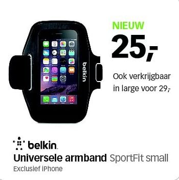 Aanbiedingen Belkin universele armband sportfit small - BELKIN - Geldig van 13/06/2015 tot 21/06/2015 bij Dixons