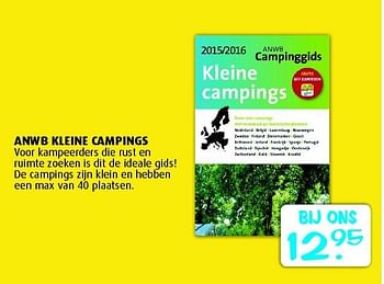 Aanbiedingen Anwb kleine campings - ANWB - Geldig van 15/06/2015 tot 21/06/2015 bij Boekenvoordeel