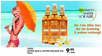 Aanbiedingen After sun + after holiday oil - Garnier - Geldig van 23/06/2015 tot 28/07/2015 bij Supra Bazar