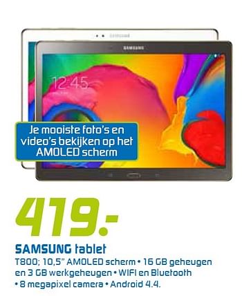 Aanbiedingen Samsung tablet t800 - Samsung - Geldig van 22/06/2015 tot 05/07/2015 bij BCC