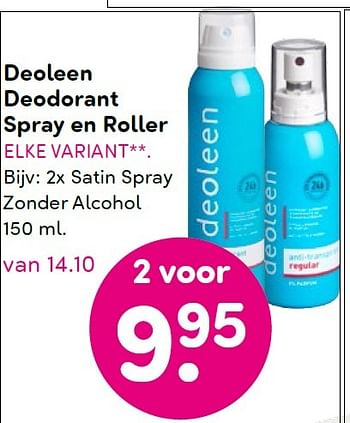 Aanbiedingen 2x satin spray zonder alcohol - Deoleen - Geldig van 22/06/2015 tot 05/07/2015 bij da