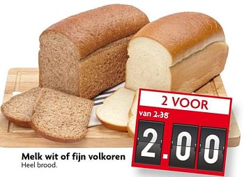 Aanbiedingen Melk wit of fijn volkoren heel brood - Huismerk - Deka Markt - Geldig van 28/06/2015 tot 04/07/2015 bij Deka Markt