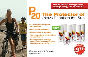 Aanbiedingen P20 the protector of active people in the sun - P20 - Geldig van 22/06/2015 tot 12/07/2015 bij Etos