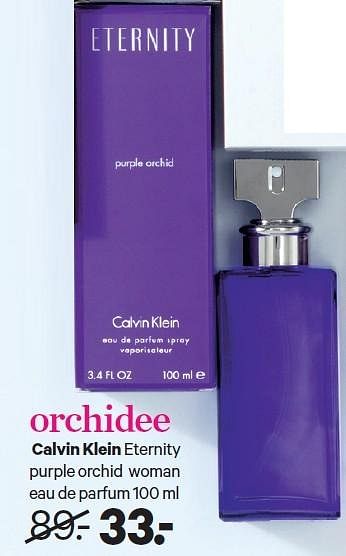 Aanbiedingen Calvin klein eternity purple orchid woman eau de parfum - Calvin Klein - Geldig van 22/06/2015 tot 12/07/2015 bij Etos