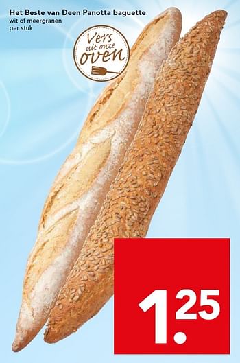 Aanbiedingen Het beste van deen panotta baguette wit of meergranen - Huismerk deen supermarkt - Geldig van 05/07/2015 tot 11/07/2015 bij Deen Supermarkten