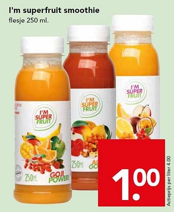 Aanbiedingen I`m superfruit smoothie - Huismerk deen supermarkt - Geldig van 05/07/2015 tot 11/07/2015 bij Deen Supermarkten