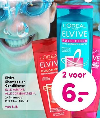 Aanbiedingen Elvive shampoo en conditioner 2x shampoo full fiber - L'Oreal Paris - Geldig van 06/07/2015 tot 19/07/2015 bij da