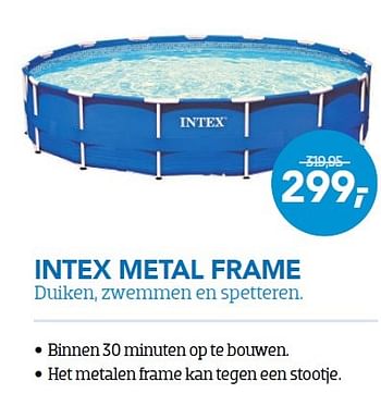 Aanbiedingen Intex metal frame - Intex - Geldig van 01/07/2015 tot 31/07/2015 bij Coolblue