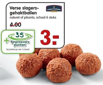 Aanbiedingen Verse slagersgehaktballen - Heerlyckheeden - Geldig van 12/07/2015 tot 18/07/2015 bij Em-té