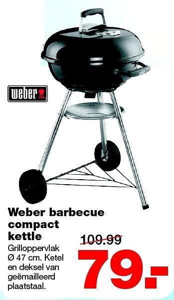 Aanbiedingen Weber barbecue compact kettle - Weber - Geldig van 13/07/2015 tot 19/07/2015 bij Praxis