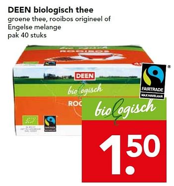 Aanbiedingen Deen biologisch thee groene thee, rooibos origineel of engelse melange - Huismerk deen supermarkt - Geldig van 19/07/2015 tot 25/07/2015 bij Deen Supermarkten