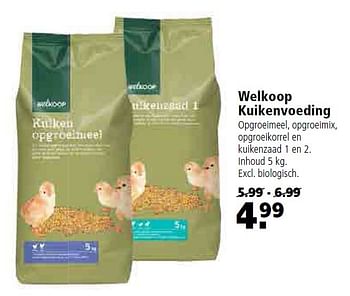 Aanbiedingen Welkoop kuikenvoeding - Huismerk - Welkoop - Geldig van 13/07/2015 tot 26/07/2015 bij Welkoop
