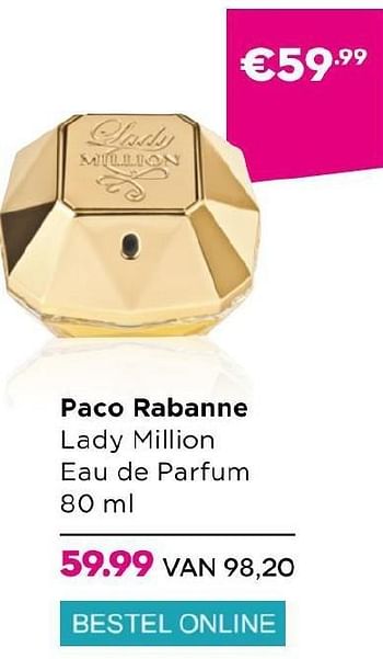 Aanbiedingen Paco rabanne lady million eau de parfum - Paco Rabanne - Geldig van 13/07/2015 tot 02/08/2015 bij Ici Paris XL