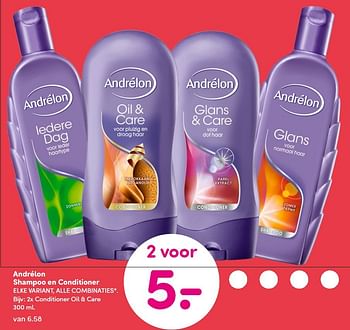 Aanbiedingen Andrélon shampoo en conditioner - Andrelon - Geldig van 20/07/2015 tot 02/08/2015 bij da