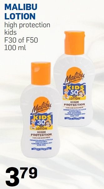 Aanbiedingen Malibu lotion high protection kids f30 of f50 - Malibu - Geldig van 06/07/2015 tot 31/08/2015 bij Action
