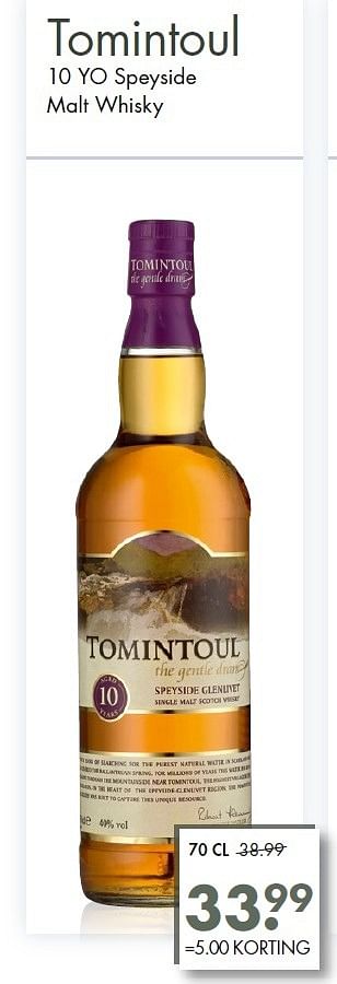 Aanbiedingen Tomintoul 10 yo speyside malt whisky - Tomintoul - Geldig van 19/07/2015 tot 08/08/2015 bij Mitra