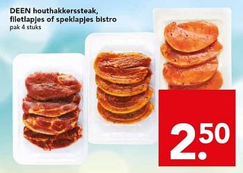 Aanbiedingen Deen houthakkerssteak, filetlapjes of speklapjes bistro - Huismerk deen supermarkt - Geldig van 26/07/2015 tot 01/08/2015 bij Deen Supermarkten