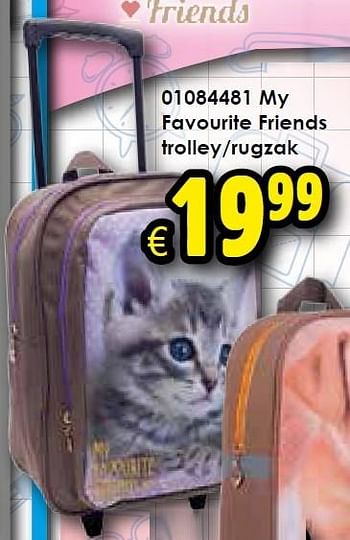 Aanbiedingen My favourite friends trolley-rugzak - My Favourite Friends - Geldig van 01/08/2015 tot 06/09/2015 bij ToyChamp