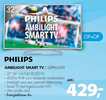 Aanbiedingen Philips ambilight smart tv 32pfk6509 - Philips - Geldig van 27/07/2015 tot 02/08/2015 bij Expert