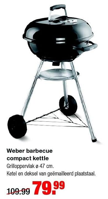 Aanbiedingen Weber barbecue compact kettle - Weber - Geldig van 27/07/2015 tot 02/08/2015 bij Praxis