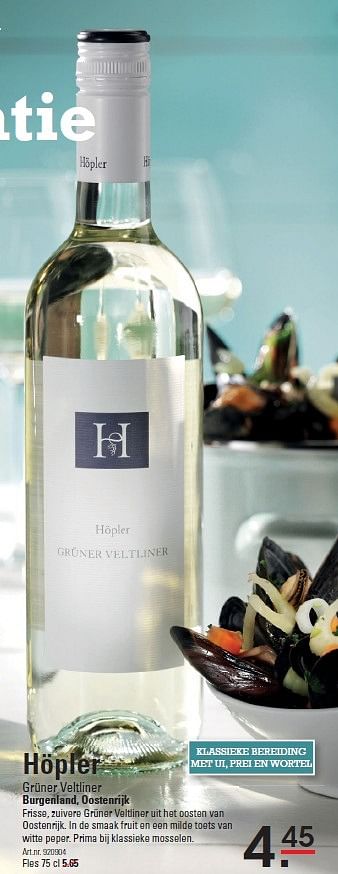 Aanbiedingen Höpler grüner veltliner burgenland, oostenrijk - Witte wijnen - Geldig van 16/07/2015 tot 03/08/2015 bij Sligro