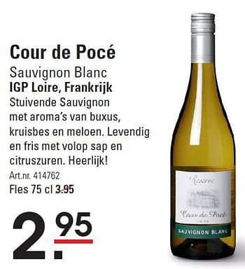 Aanbiedingen Cour de pocé sauvignon blanc igp loire, frankrijk - Witte wijnen - Geldig van 16/07/2015 tot 03/08/2015 bij Sligro