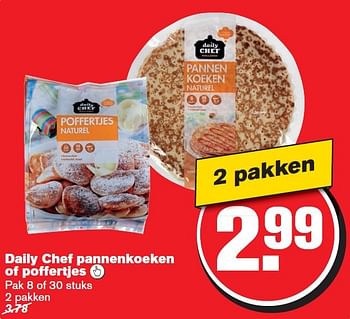 Aanbiedingen Daily chef pannenkoeken of poffertjes - Daily chef - Geldig van 29/07/2015 tot 04/08/2015 bij Hoogvliet