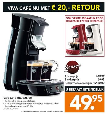 Aanbiedingen Viva café hd7825-60 - Philips - Geldig van 27/07/2015 tot 05/08/2015 bij Blokker
