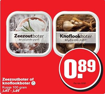 Aanbiedingen Zeezoutboter of knoflookboter - Huismerk - Hoogvliet - Geldig van 29/07/2015 tot 04/08/2015 bij Hoogvliet