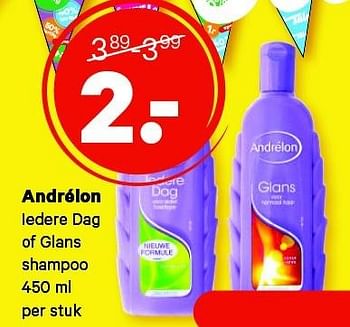 Aanbiedingen Andrélon iedere dag of glans shampoo - Andrelon - Geldig van 27/07/2015 tot 09/08/2015 bij Etos
