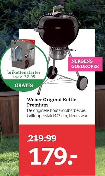 Aanbiedingen Weber original kettle premium - Weber - Geldig van 27/07/2015 tot 16/08/2015 bij Pets Place