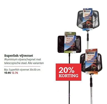 Aanbiedingen Superfish vijvernet - Superfish - Geldig van 27/07/2015 tot 16/08/2015 bij Pets Place