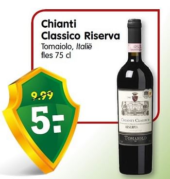 Aanbiedingen Chianti classico riserva - Rode wijnen - Geldig van 02/08/2015 tot 08/08/2015 bij Em-té