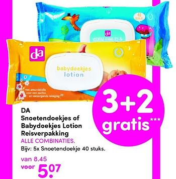Aanbiedingen Da snoetendoekjes of babydoekjes lotion reisverpakking - Huismerk - da - Geldig van 03/08/2015 tot 09/08/2015 bij da