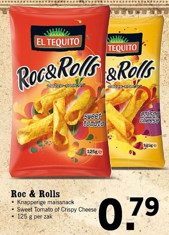 Aanbiedingen Roc + rolls - El Tequito - Geldig van 03/08/2015 tot 09/08/2015 bij Lidl
