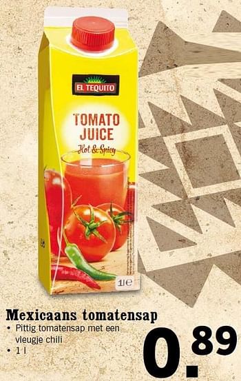 Aanbiedingen Mexicaans tomatensap - El Tequito - Geldig van 03/08/2015 tot 09/08/2015 bij Lidl