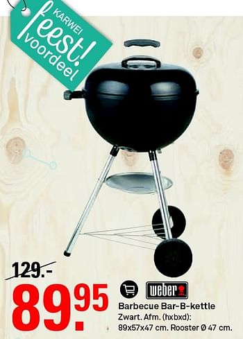 Aanbiedingen Barbecue bar-b-kettle - Weber - Geldig van 03/08/2015 tot 09/08/2015 bij Karwei