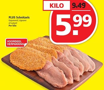 Aanbiedingen Plus schnitzels gepaneerd, zigeuner of naturel - Huismerk - Plus - Geldig van 09/08/2015 tot 15/08/2015 bij Plus