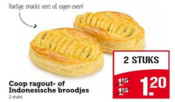 Aanbiedingen Coop ragout of indonesische broodjes - Huismerk - Coop - Geldig van 10/08/2015 tot 16/08/2015 bij Coop