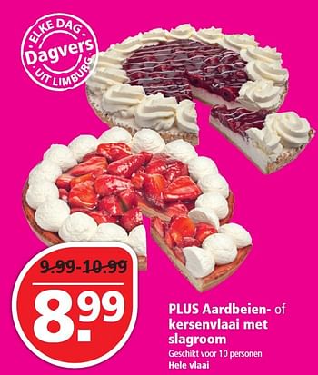 Aanbiedingen Plus aardbeien- of kersenvlaai met slagroom - Huismerk - Plus - Geldig van 09/08/2015 tot 15/08/2015 bij Plus