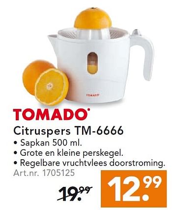 Aanbiedingen Tomado citruspers tm-6666 - Tomado - Geldig van 10/08/2015 tot 19/08/2015 bij Blokker
