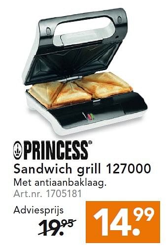 Aanbiedingen Princess sandwich grill 127000 - Princess - Geldig van 10/08/2015 tot 19/08/2015 bij Blokker