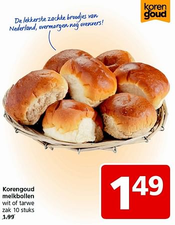 Aanbiedingen Korengoud melkbollen - Korengoud - Geldig van 10/08/2015 tot 16/08/2015 bij Jan Linders