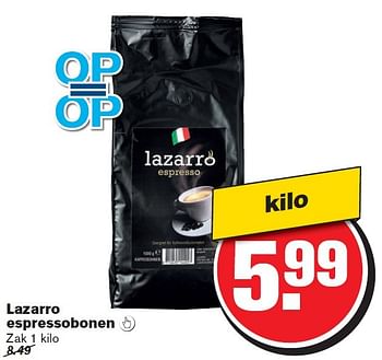 Aanbiedingen Lazarro espressobonen  - Lazarro - Geldig van 12/08/2015 tot 18/08/2015 bij Hoogvliet