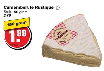 Aanbiedingen Camembert le rustique  - Huismerk - Hoogvliet - Geldig van 12/08/2015 tot 18/08/2015 bij Hoogvliet