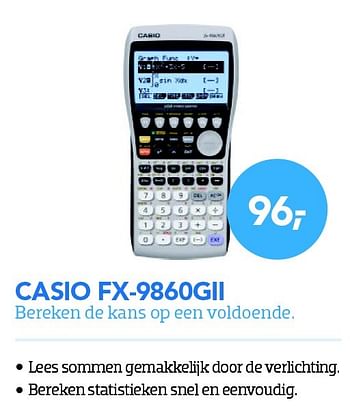 Aanbiedingen Casio fx-9860gii bereken de kans op een voldoende - Casio - Geldig van 01/08/2015 tot 31/08/2015 bij Coolblue